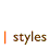 styles